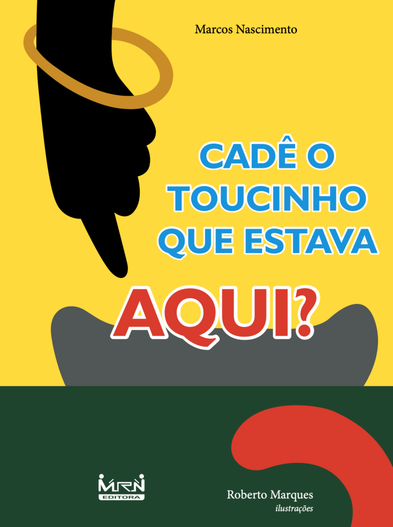 Capa do livro Cadê o Toucinho Que Estava Aqui